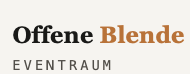 Eventraum Offene Blende